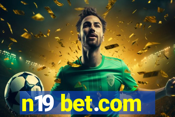 n19 bet.com